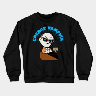 Energy Vampire Crewneck Sweatshirt